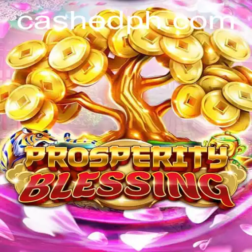 Discover the Exciting World of ProsperityBlessing: A Game of Strategy and Fortune