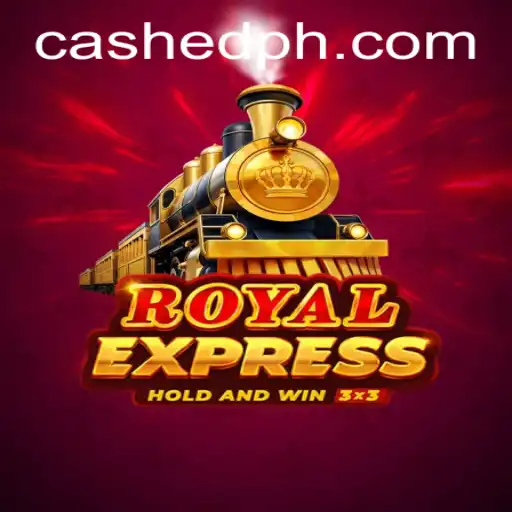 RoyalExpress: The Thrilling Adventure of Cashed
